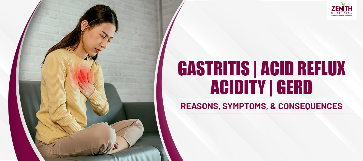 Gastritis | Acid Reflux | Acidity | GERD Gastritis | Acid Reflux | Acidity | GERD